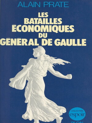 cover image of Les batailles économiques du général de Gaulle